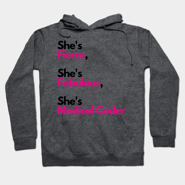 She's a Medical Coder Hoodie by The Modern Medical Coder